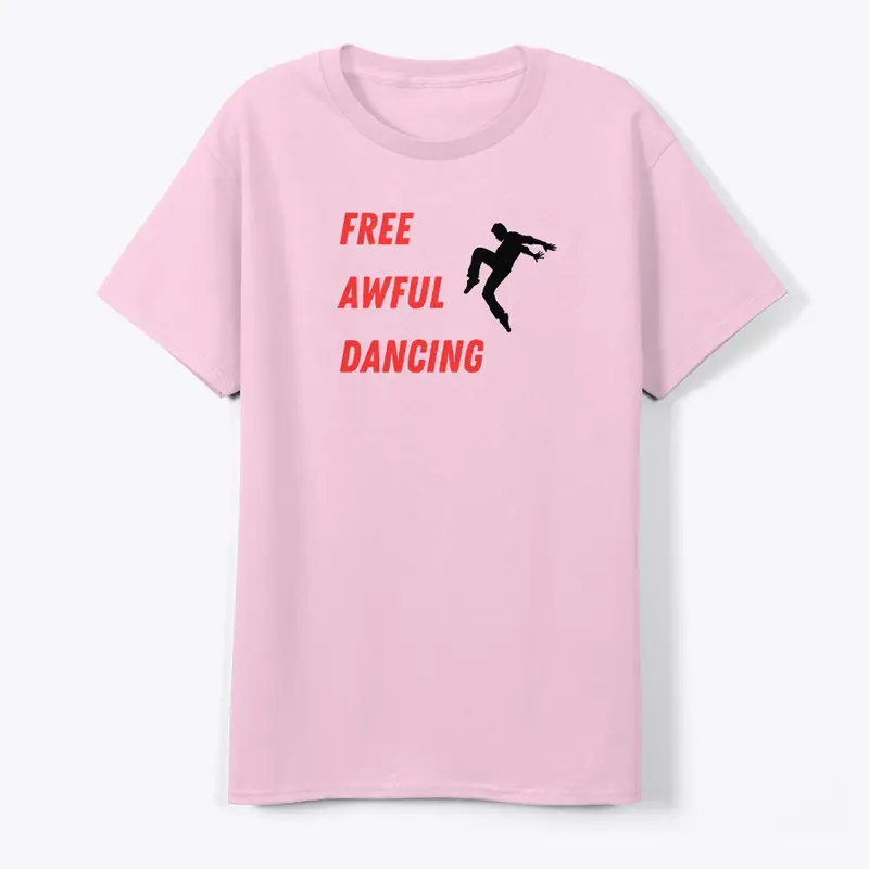 Free Awful Dancing Shirt