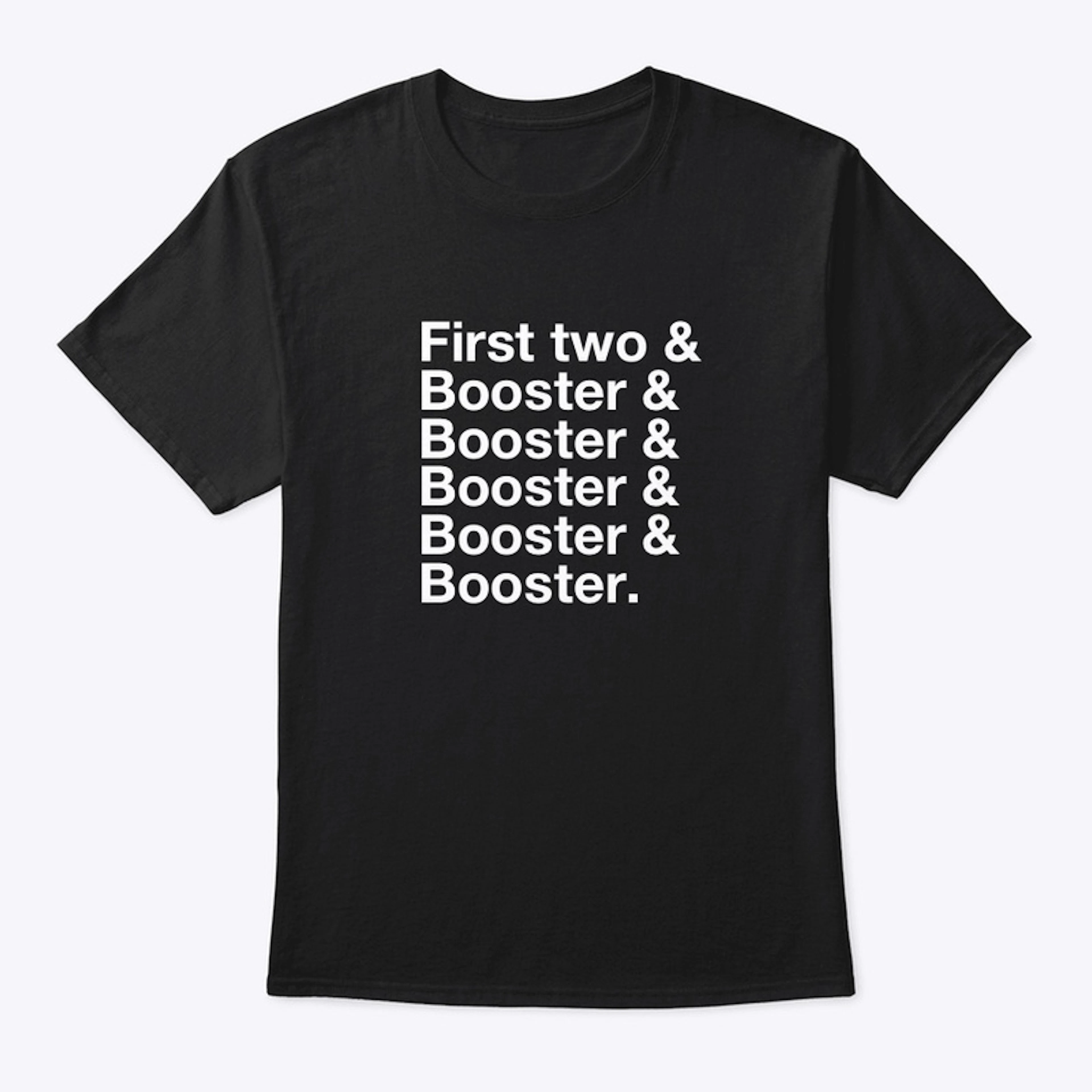 My Fifth Booster Shirt