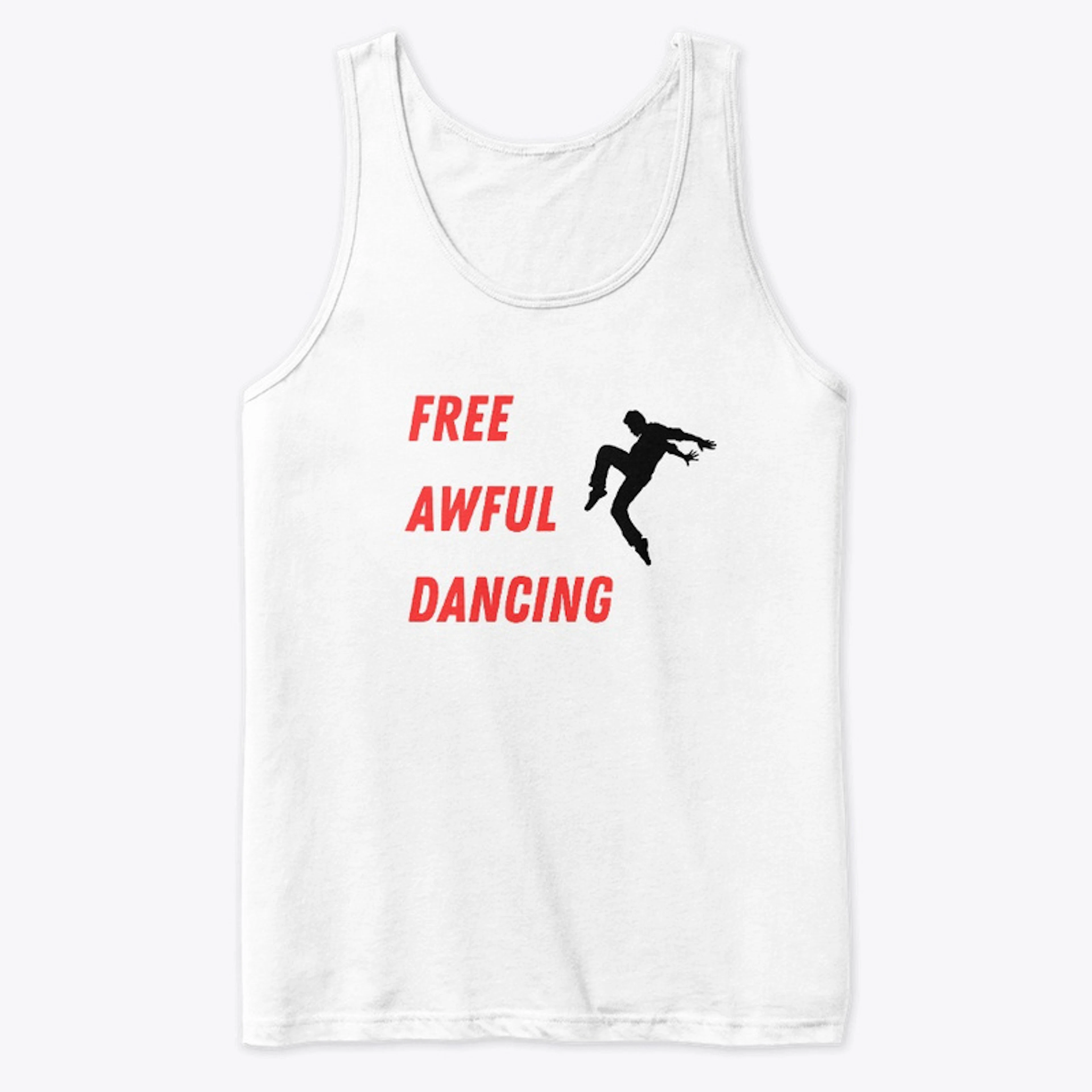 Free Awful Dancing Shirt