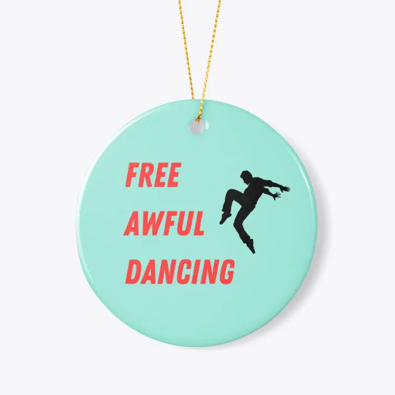 Free Awful Dancing Shirt