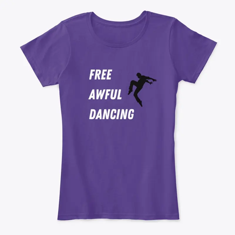 Free Awful Dancing Shirt